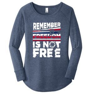 Remember Freedom Is Not Free Gift Memorial Day Women's Perfect Tri Tunic Long Sleeve Shirt