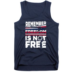 Remember Freedom Is Not Free Gift Memorial Day Tank Top