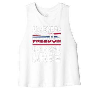 Remember Freedom Is Not Free Gift Memorial Day Women's Racerback Cropped Tank