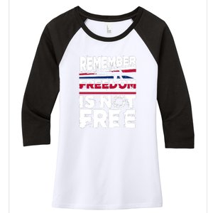 Remember Freedom Is Not Free Gift Memorial Day Women's Tri-Blend 3/4-Sleeve Raglan Shirt