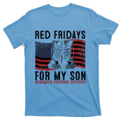 Red Friday I Wear Red On Fridays For My Son Military Veteran Gift T-Shirt