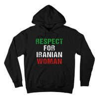 respect for Iranian woman 's rights activist Iran Flag Tall Hoodie