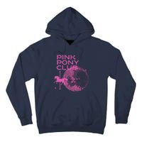 Retro Funny IM Gonna Keep On Dancing Pink Pony Clubs Disco Tall Hoodie