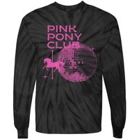 Retro Funny IM Gonna Keep On Dancing Pink Pony Clubs Disco Tie-Dye Long Sleeve Shirt