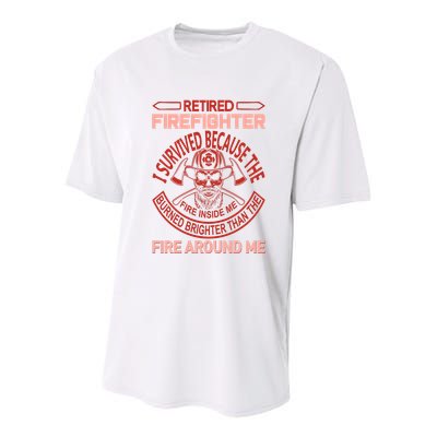 Retired Firefighter I Survived Because The Fire Inside Me Youth Performance Sprint T-Shirt