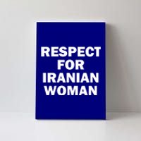 Respect For Iranian Gift Canvas