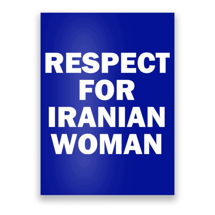 Respect For Iranian Gift Poster