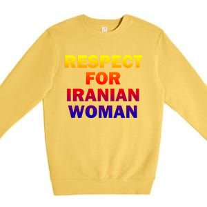 Respect For Iranian Cool Gift Premium Crewneck Sweatshirt