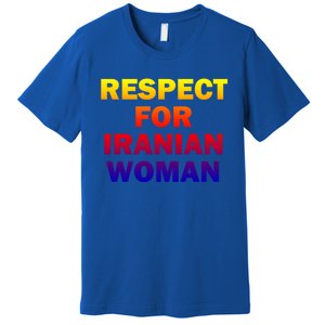 Respect For Iranian Cool Gift Premium T-Shirt