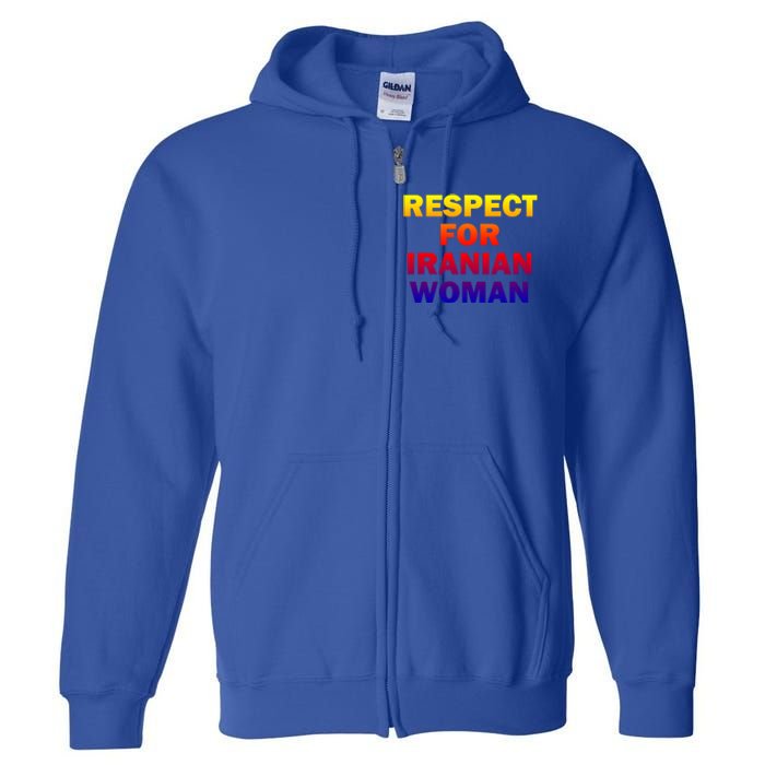 Respect For Iranian Cool Gift Full Zip Hoodie