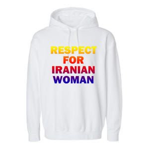 Respect For Iranian Cool Gift Garment-Dyed Fleece Hoodie