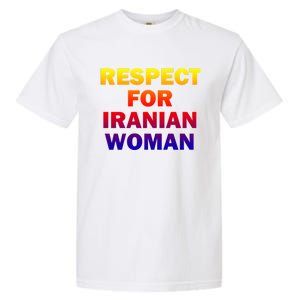 Respect For Iranian Cool Gift Garment-Dyed Heavyweight T-Shirt