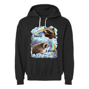 Raccoon Funny I Exist Depression Meme Dark Mental Health Garment-Dyed Fleece Hoodie