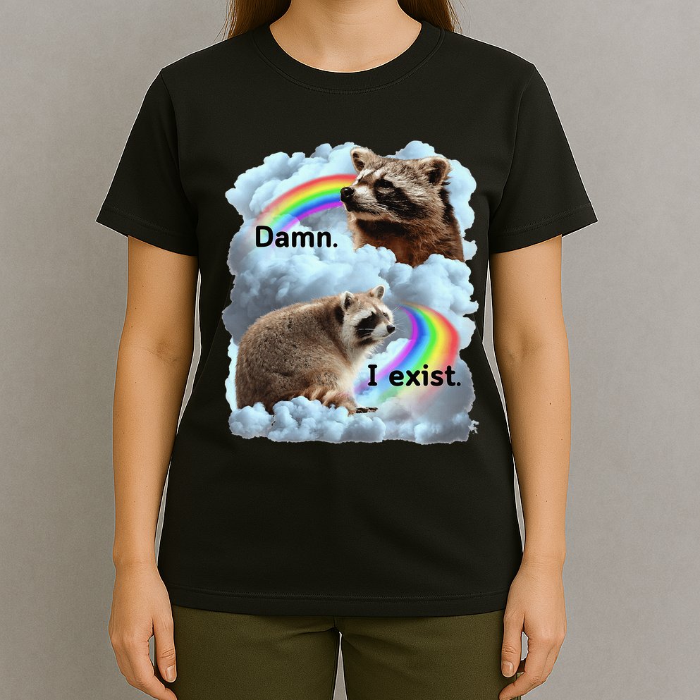 Raccoon Funny I Exist Depression Meme Dark Mental Health T-Shirt