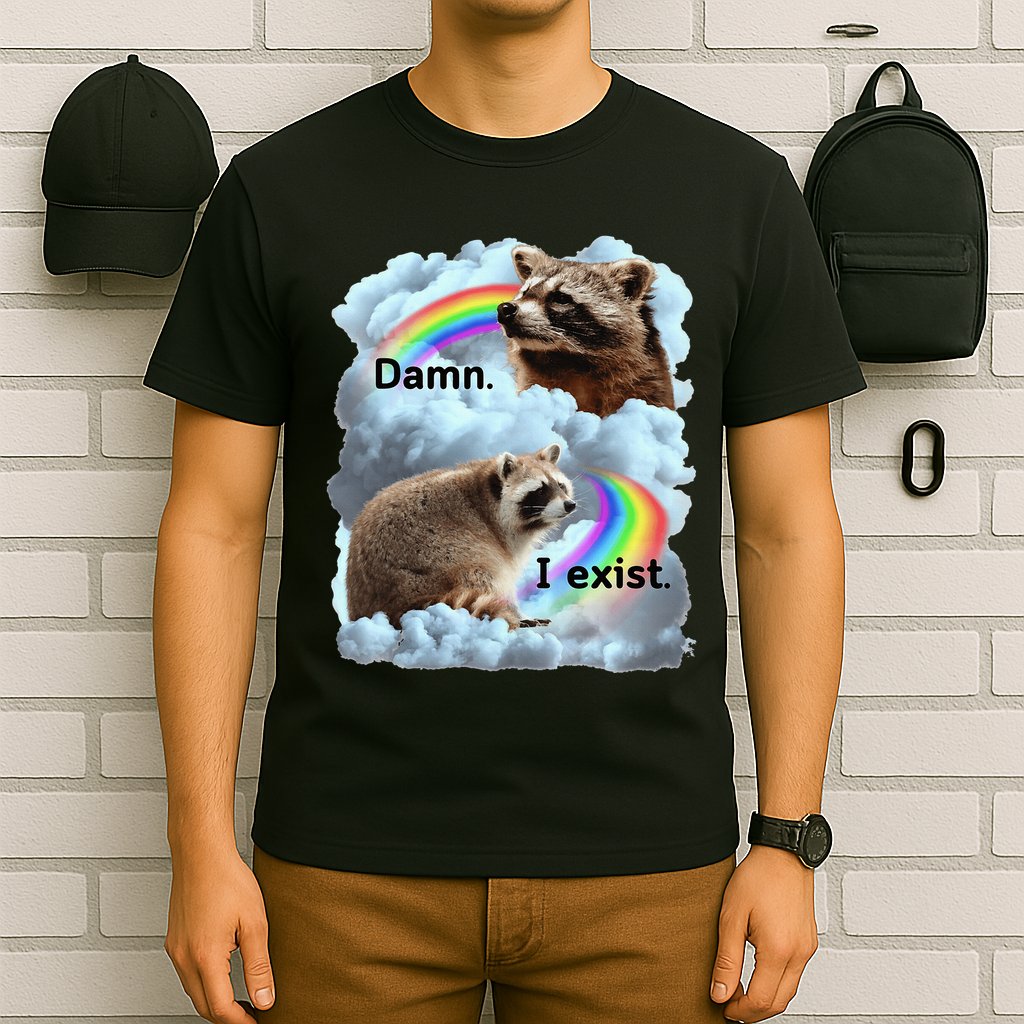 Raccoon Funny I Exist Depression Meme Dark Mental Health T-Shirt