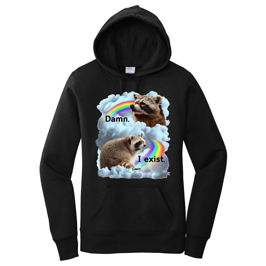 Raccoon Funny I Exist Depression Meme Dark Mental Health Women's Pullover Hoodie
