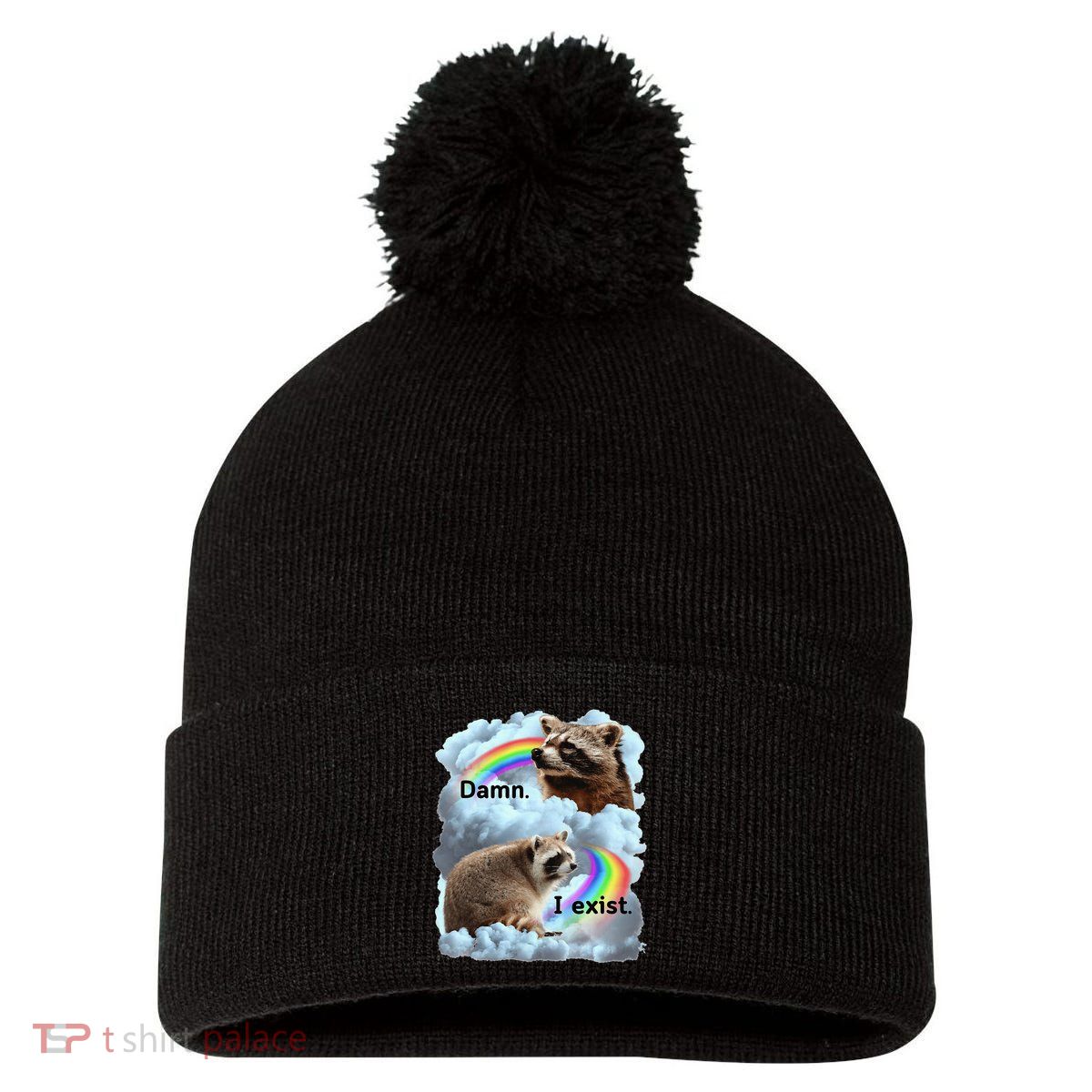Raccoon Funny I Exist Depression Meme Dark Mental Health Pom Pom 12in Knit Beanie