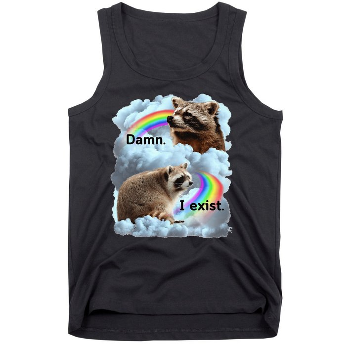 Raccoon Funny I Exist Depression Meme Dark Mental Health Tank Top