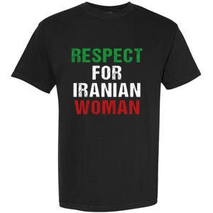 Respect For Iranian 'S Rights Activist Iran Flag Gift Garment-Dyed Heavyweight T-Shirt