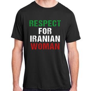 Respect For Iranian 'S Rights Activist Iran Flag Gift Adult ChromaSoft Performance T-Shirt