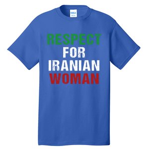 Respect For Iranian 'S Rights Activist Iran Flag Gift Tall T-Shirt