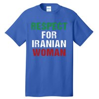 Respect For Iranian 'S Rights Activist Iran Flag Gift Tall T-Shirt