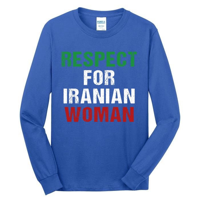 Respect For Iranian 'S Rights Activist Iran Flag Gift Tall Long Sleeve T-Shirt