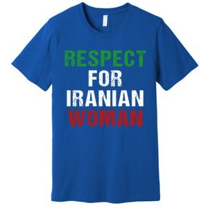 Respect For Iranian 'S Rights Activist Iran Flag Gift Premium T-Shirt