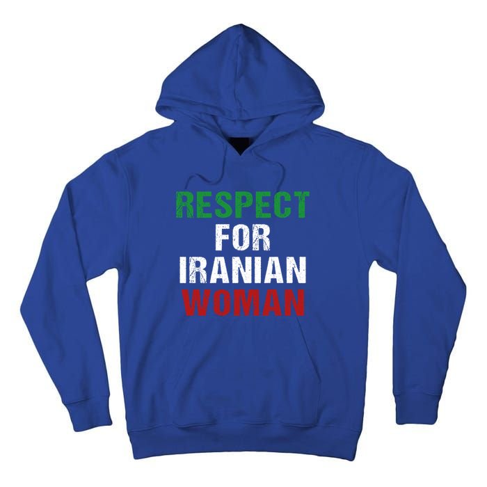 Respect For Iranian 'S Rights Activist Iran Flag Gift Tall Hoodie