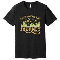 Retro Find Joy In The Journey Camping For Camper Gift Premium T-Shirt