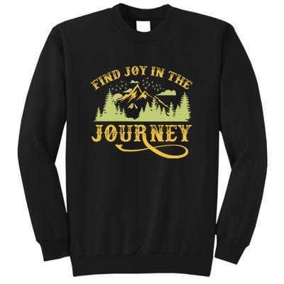 Retro Find Joy In The Journey Camping For Camper Gift Tall Sweatshirt