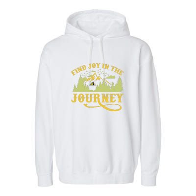 Retro Find Joy In The Journey Camping For Camper Gift Garment-Dyed Fleece Hoodie