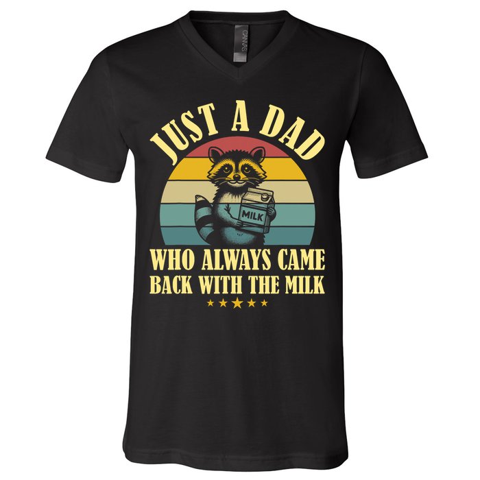Racoon Father Just A Dad Who Always Came Back With The Milk  V-Neck T-Shirt