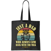 Racoon Father Just A Dad Who Always Came Back With The Milk  Bag