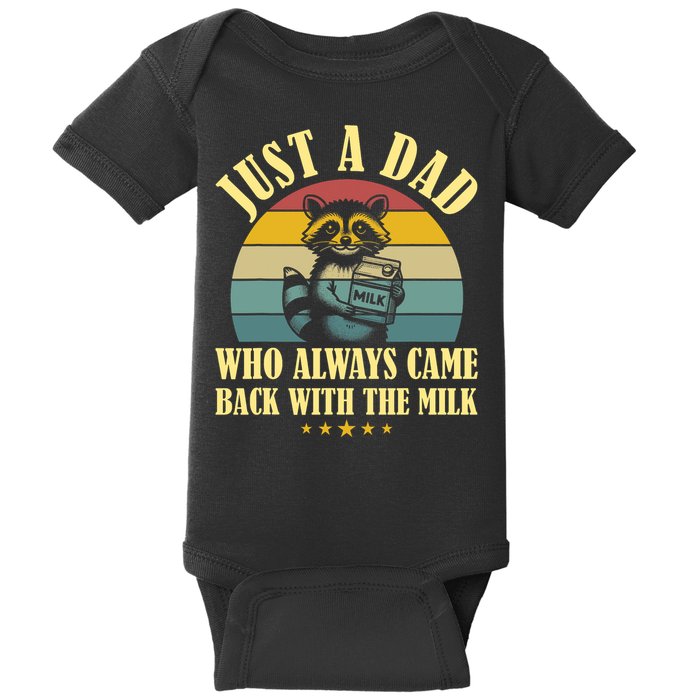 Racoon Father Just A Dad Who Always Came Back With The Milk  Baby Bodysuit