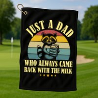 Racoon Father Just A Dad Who Always Came Back With The Milk  Golf Towel