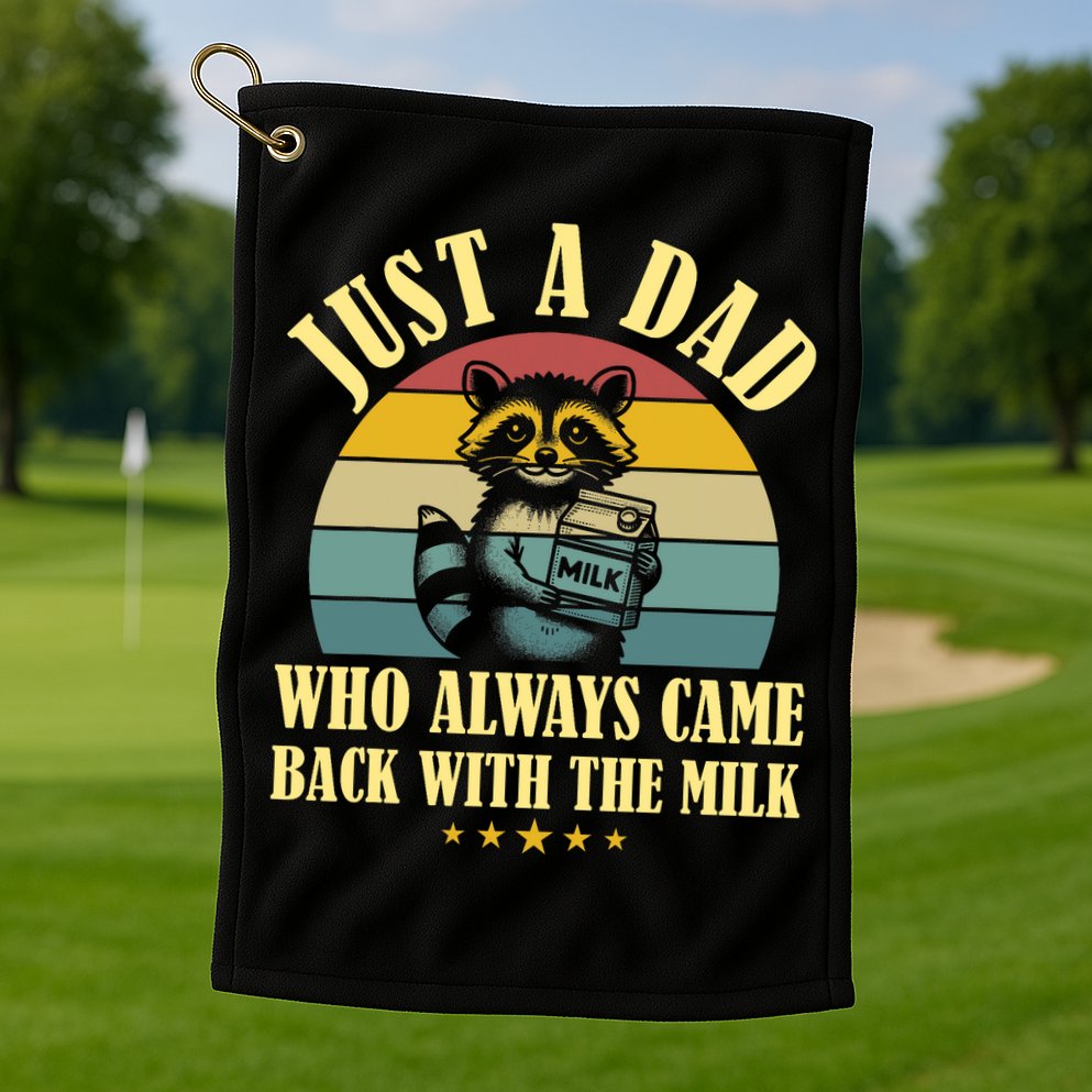 Racoon Father Just A Dad Who Always Came Back With The Milk  Golf Towel