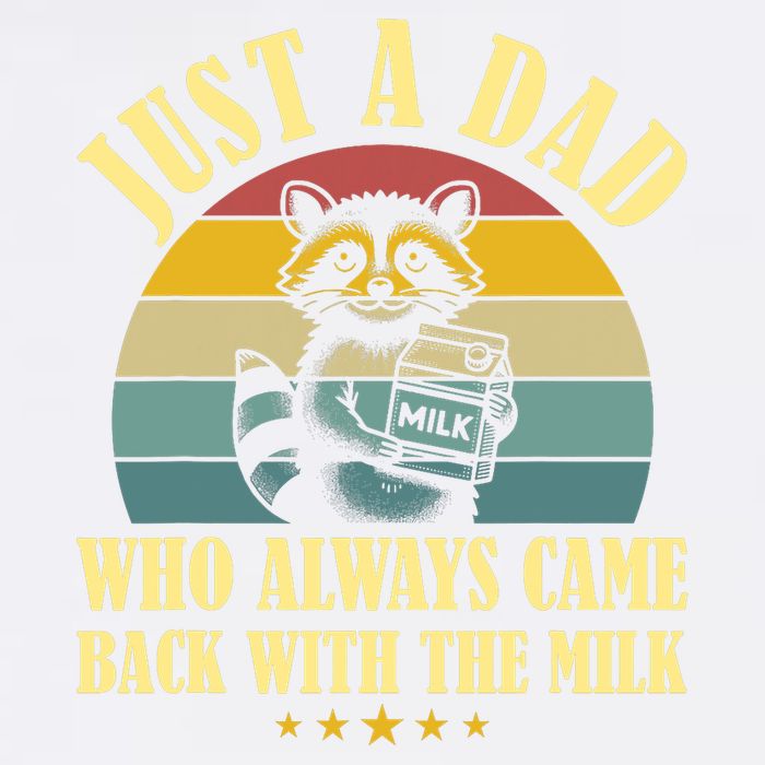 Racoon Father Just A Dad Who Always Came Back With The Milk  Garment-Dyed Sweatshirt