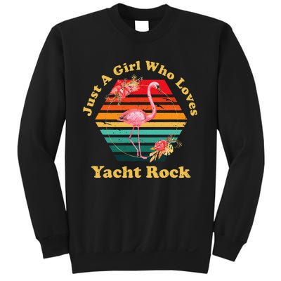 Retro Flamingo Just A Girl Who Loves Yacht Rock Vintage Sweatshirt