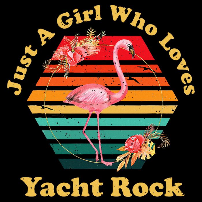 Retro Flamingo Just A Girl Who Loves Yacht Rock Vintage T-Shirt