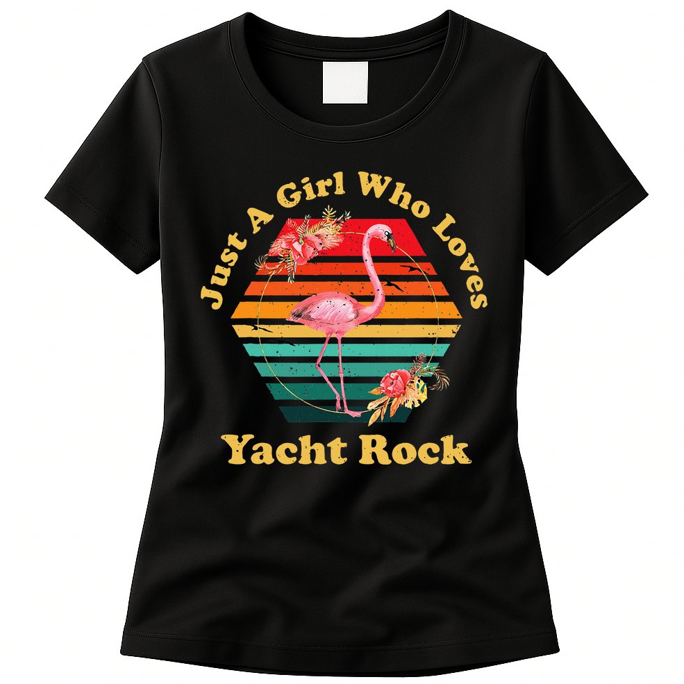 Retro Flamingo Just A Girl Who Loves Yacht Rock Vintage Womens T-Shirt