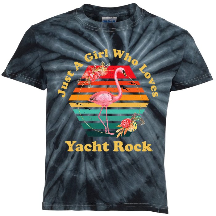 Retro Flamingo Just A Girl Who Loves Yacht Rock Vintage Kids Tie-Dye T-Shirt