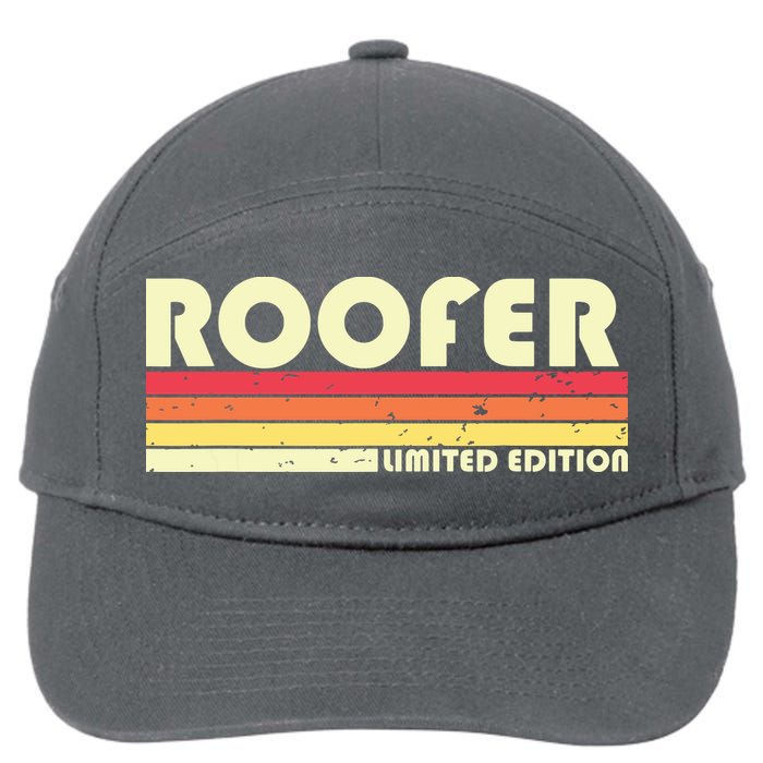 ROOFER Funny Job Title Profession Birthday Worker Idea 7-Panel Snapback Hat