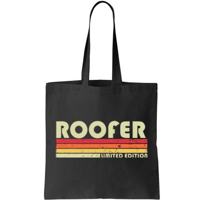 ROOFER Funny Job Title Profession Birthday Worker Idea Tote Bag