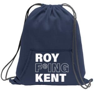 Roy Freaking Kent Design Sweatshirt Cinch Pack Bag