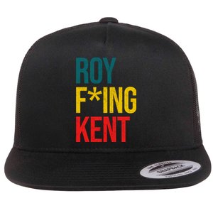 Roy F*ing Kent Colorful Logo Meme Flat Bill Trucker Hat