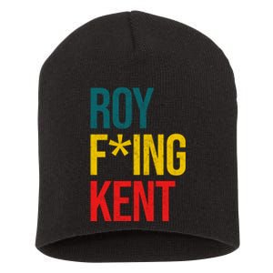 Roy F*ing Kent Colorful Logo Meme Short Acrylic Beanie