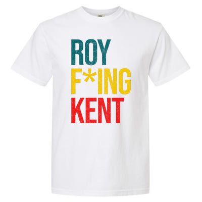 Roy F*ing Kent Colorful Logo Meme Garment-Dyed Heavyweight T-Shirt