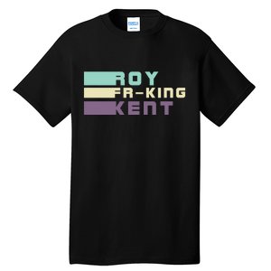 Roy Freaking Kent, Roy Fing Kent Retro Tall T-Shirt