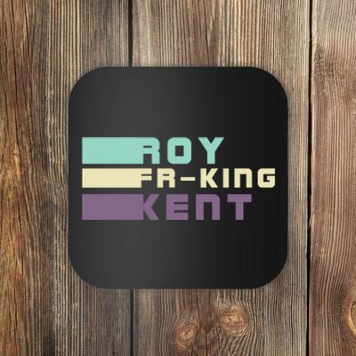 Roy Freaking Kent, Roy Fing Kent Retro Coaster